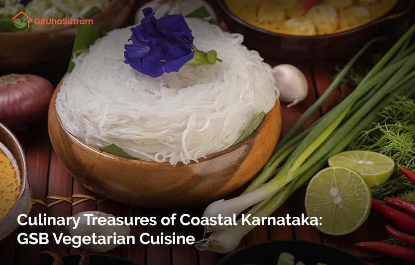 Culinary Treasures of Coastal Karnataka GSB Vegetarian Cuisine